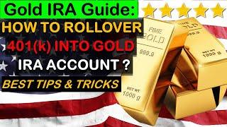 How To Rollover 401(k) Into Gold IRA Account ? #401krollovertogold