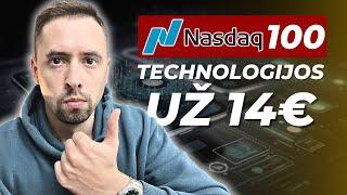 Kaip investuoti į NASDAQ 100 technologijų ETF?