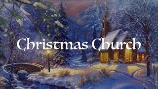 Christmas Choir | Music and Ambience | Christmas Church