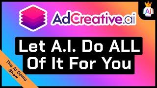 AdCreative.ai Demo: Creating Creatives That Converts With A.I. | The A.I. Demo Show | Ep 3