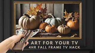 4 Hour Frame TV Art Screensaver. Frame TV Hack. Vintage Rustic Fall Pumpkins. Autumn Decor. No Sound