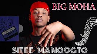 BIG MOHA || SITEEY MANOOGTO || OFFICIAL ANIMATION VIDEO