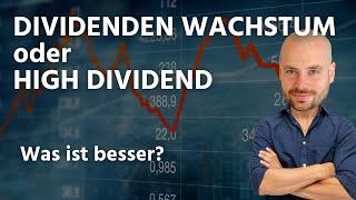 Dividendenwachstum oder High Dividend - Was ist besser? 2023