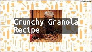 Recipe Crunchy Granola Recipe