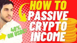 CRYPTO - HOW TO MAKE PASSIVE INCOME (TOP 3 METHODS)