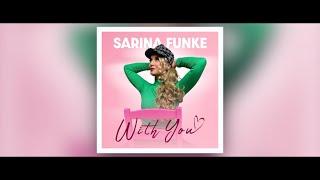 Sarina Funke - With You (Offizielles Video)