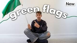 5 Dating Green Flags You NEED To Look For