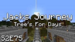 Jacks Journey: Season 2 - Episode 75 - Tree's for days
