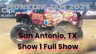 Monster Jam @ San Antonio, TX 2024 Show 1 FULL SHOW