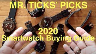 Mr. Ticks Picks: 2020 Smartwatch Holiday Buying Guide Best Android/Health/Fitness/Specialty Watches