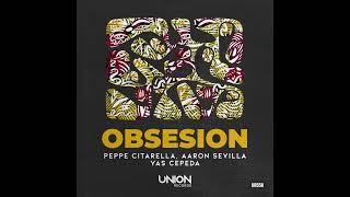 UR558 Peppe Citarella , Aaron Sevilla , Yas Cepeda - OBSESION