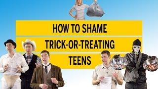 How to shame trick-or-treating teens