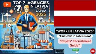 "Latvia Job Market 2025: Best Agencies for Expats & Foreign Workers" #applynow  #2025