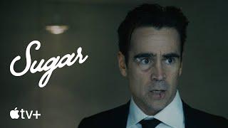 Sugar — Official Trailer | Apple TV+