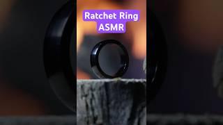 Ratchet Ring Audio Visual Showcase #asmr #asmrsounds #stressrelief #edc