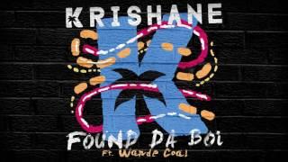 Krishane - Found Da Boi (feat. Wande Coal) [Official Audio]