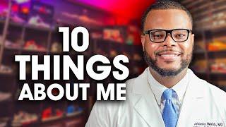 10 Things About Me