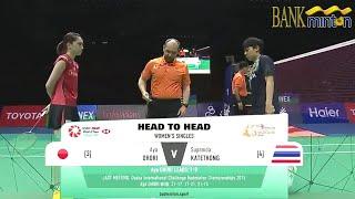 WS - FINALS | Aya OHORI vs Supanida KATETHONG | Thailand Master 2024