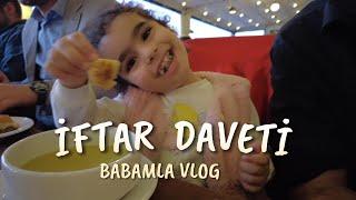 Kızımla Bir Davet Daha | Meşe Tesisleri İftar Vlog (Depara Kalktık)