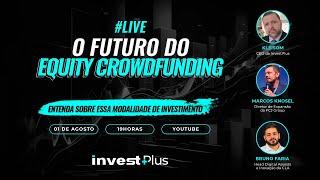 Como o equity crowdfunding está transformando o mundo dos investimentos