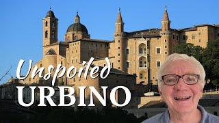 Discover Authentic Italy: URBINO – Charming Renaissance Town