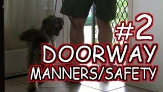 Doorway Safety 2 - dog training tutorial