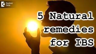 5 Natural remedies for IBS - Dr. Sharad Kulkarni