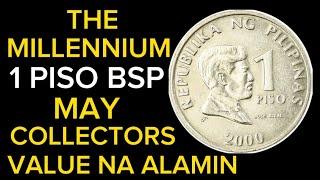 THE MILLENNIUM 1 PISO BSP MAY COLLECTORS VALUE NA