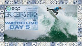 WATCH LIVE - EDP Ericeira Pro presented by Estrella Galicia 2024 - Day 5