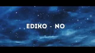 Ediko - No