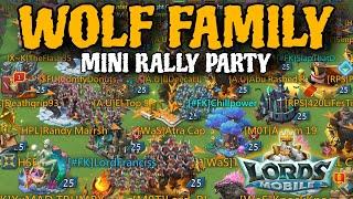 Lords Mobile| RALLY PARTY WITH WOLF FAMILY!