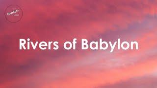 Boney M. - Rivers of Babylon (Lyrics)