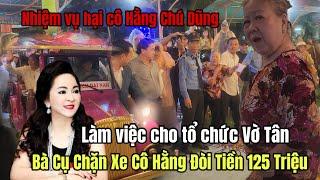 Bà Cụ Chặn Xe Cô Hằng Chú Dũng Đòi 125 Triệu Phát Hiện Làm Tổ Chức Vào Hại Đại Nam