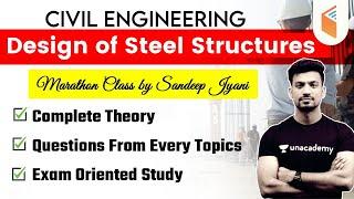 Design of Steel Structures | Marathon Class Civil Engineering by Sandeep Jyani