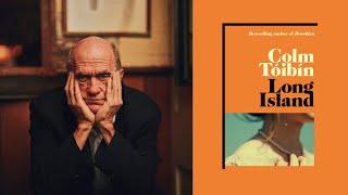 Why I Wrote a Sequel to Brooklyn | Long Island by Colm Tóibín