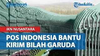 Pos Indonesia Beri Dukungan Logistik, Kirim Bilah-bilah Patung Garuda ke IKN Nusantara