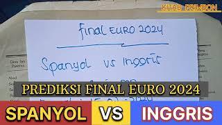 PREDIKSI FINAL EURO 2024 SPANYOL VS INGGRIS