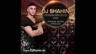 NEW PERSIAN MIX 2019 (Ep.2) (DJSHAHIN) BEST PERSIAN DANCE MIX - دی جی شاهین میکس ایرانی جدید 1398