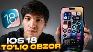 iOS 18 - TO'LIQ OBZOR (O'zbek tilida) | Qanday o'rnatsa bo'ladi?