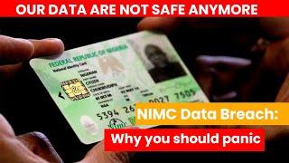 EXPLAINER: Why Nigerians Should Be Worried About NIMC Data Breach