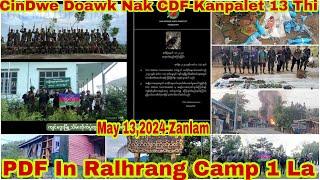 May 13 Zan: CinDwe Doawk Nakah CDF-Kanpalet 13 Thi. PDF In Camp 1 La. SAC In Tonzang Peng Bomb Thlak