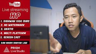 ️ Tutorial Live Streaming Youtube PAKE HP untuk Pemula ~ Prism Live Studio Aplikasi Wajib Youtuber