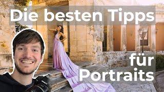 So fotografierst du viel bessere Portraits | Die besten Tipps zur Portraitfotografie