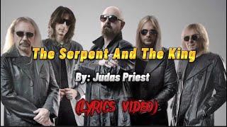Judas Priest latest single: The Serpent and The King lyrics video!
