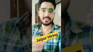 Hiring in Jaipur Rajasthan| 10th, 12th | Freshers| Job Private Indiiaa