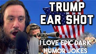 Vet Reacts! *I Love Epic Dark Humor Jokes* Testing The Assassination Attempt of Donald Trump