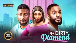 MY DIRTY DIAMOND ( MAURICE SAM, PEARL WATTS, CHIKE DANIELS ) Latest Nigerian Movie 2025