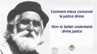 Comment mieux concevoir la justice divine