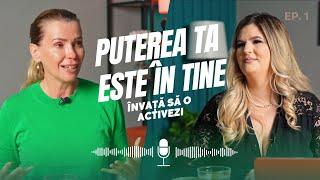 Puterea Interioară și Crearea Propriei Realități - Monica Ion | Empower Her #1