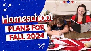 Fall Homeschool Plans | Seventh Grade 2024